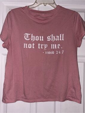 Graphic Short Sleeve Tee - Dusty Rose "Thou Shall Not Try Me"